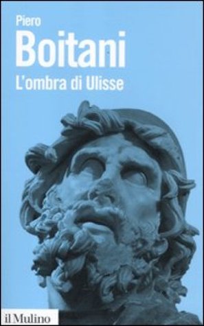 L'ombra di Ulisse: figure di un mito (Paperback)