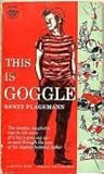 This Is Goggle or...