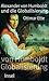 Alexander von Humboldt und die Globalisierung. Das Mobile des Wissens