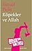 Köpekler ve Allah