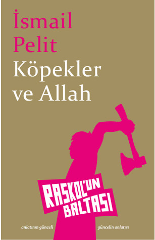 Köpekler ve Allah