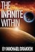 The Infinite Within