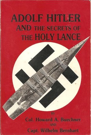 Adolf Hitler and the Secrets of the Holy Lance (Paperback)