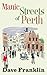 Manic Streets of Perth by Dave Franklin
