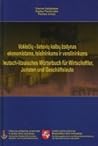Vokiečių-lietuvių kalbų žodynas ekonomistams, teisininkams ir verslininkams = Deutsch-litauisches Wörterbuch für Wirtschaftler, Juristen und Geschäftsleute