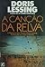 A canção da relva by Doris Lessing