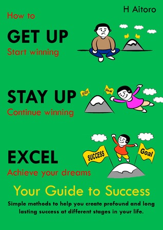 How to Get Up, Stay Up, Excel Success Guide