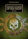 Distant Echoes of Old Night (The Horus Heresy Short Story)