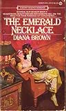 The Emerald Necklace by Diana Brown The Emerald Necklace by Diana Brown