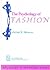 The Psychology of Fashion (Advances in Retailing Series)