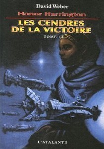 Les Cendres de la victoire, Tome 1 (Honor Harrington, #9-1)