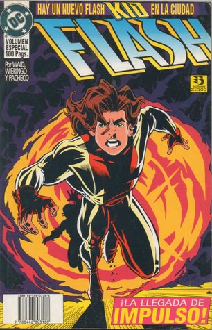 Flash: ¡La llegada de Impulso! (The Flash de Zinco, #2)