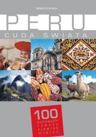 Peru (Cuda świata, tom 7)