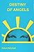 Destiny of angels