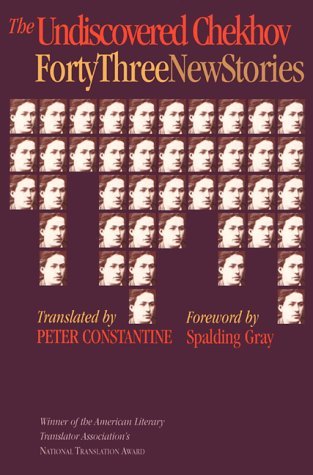 The Undiscovered Chekhov: Forty-Three New Stories (Paperback)
