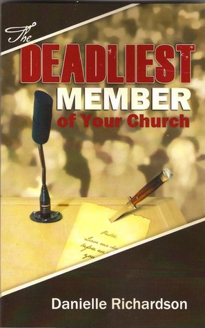 The Deadliest Member of Your Church