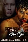 Fight For You