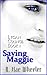 Saving Maggie (Lycan Council #1)