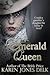 Emerald Queen by Karen Jones Delk