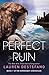 Perfect Ruin (The Internmen...