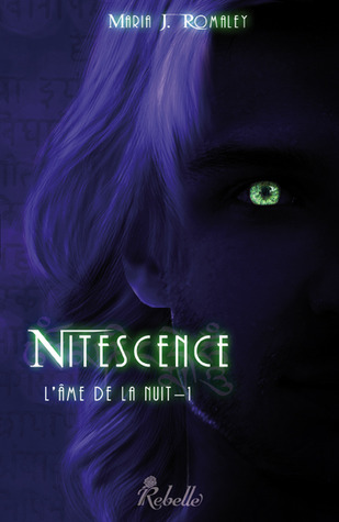 Nitescence (L'âme de la nuit, #1)