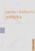 Javna i kulturna politika: socio-kulturološki aspekti