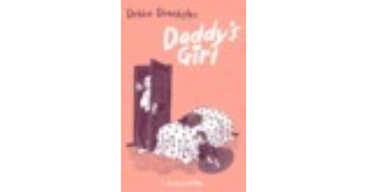 Daddy s Girl By Debbie Drechsler
