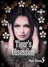 Tiger's Obsession (Tiger's Obsession, #1) Tiger's Obsession (Tiger's Obsession, #1)