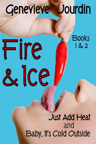 Fire & Ice: Books 1 & 2  (Fire & Ice #1-2)