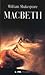 Macbeth by William Shakespeare