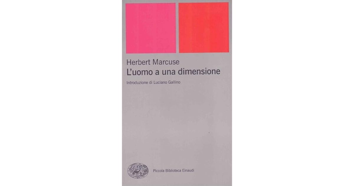 L'uomo a una dimensione by Herbert Marcuse