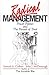 Radical Management