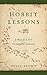 Hobbit Lessons A Map for Life's Unexpected Journeys by Devin Brown