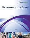 Gramadach Gan Stró!