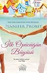 İlk Öpücüğün Büyüsü by Jennifer Probst