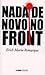 Nada de novo no front by Erich Maria Remarque