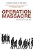 Operation Massacre