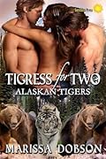 Tigress for Two
