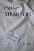 Relative Strangers