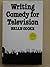 Writing Comedy For Television