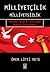 Milliyetçilik - Milliyetsiz...