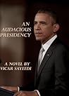 An Audacious Presidency