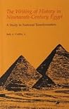 The Writing of History in Nineteenth - Century Egypt: a Study in National Transformation