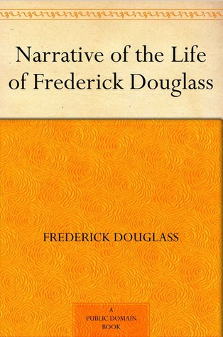 Narrative of the Life of Frederick Douglass