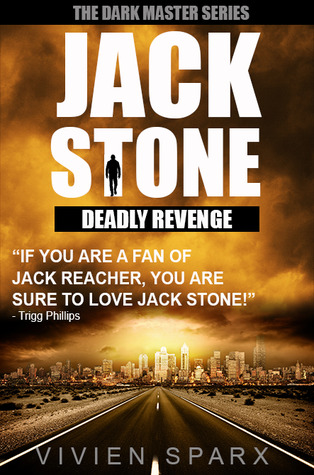 Jack Stone - Deadly Revenge (The Dark Master, #2)