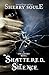Shattered Silence (Spellbound Prodigies #2)