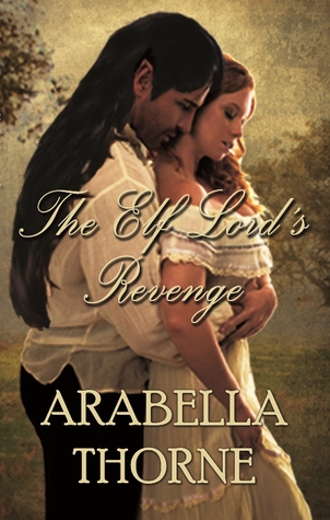 The Elf Lord's Revenge