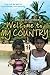 Welcome to My Country