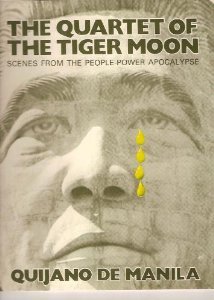 The Quartet of the Tiger Moon: Scenes from the People-Power Apocalypse (Hardcover)