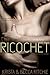 Ricochet (Addicted, #2)
